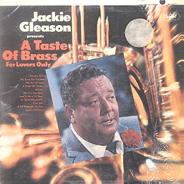 Jackie Gleason - A Taste of Brass for Lovers Only